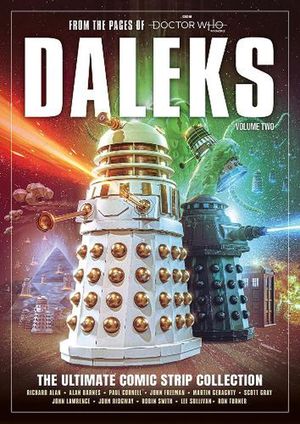 Cover Art for 9781804910641, Daleks: The Ultimate Comic Strip Collection Vol. 2 by Various