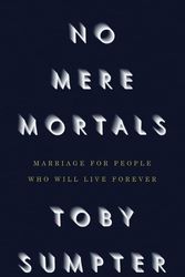Cover Art for 9781954887442, No Mere Mortals by Toby Sumpter