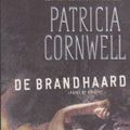 Cover Art for 9789024544516, De brandhaard: een Kay Scarpetta thriller 9 by Patricia Cornwell