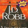 Cover Art for B004V59H68, Vengeance in Death (In Death #6) [Abridged, Audiobook, CD] Publisher: Brilliance Audio on CD Value Priced; Abridged edition by J.d. Robb