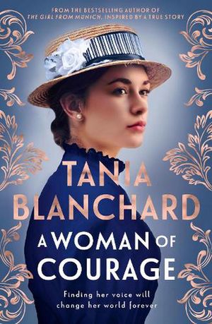 Cover Art for 9781460764091, A Woman Of Courage by 
                                            
                            Tania Blanchard                        
                                    