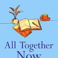 Cover Art for 9781787397132, All Together Now by Monica McInerney