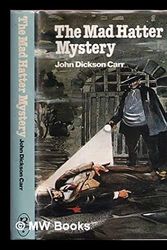 Cover Art for 9780706608878, Mad Hatter Mystery by John Dickson Carr