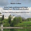 Cover Art for 9781517771003, Arsene Lupin, gentleman-cambrioleur (Arsene Lupin, The Gentleman Burglar): Livre bilingue anglais/français (Bilingual English/French Book) by Maurice Leblanc