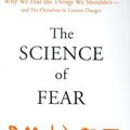 Cover Art for 9780525950622, The Science of Fear by Daniel Gardner