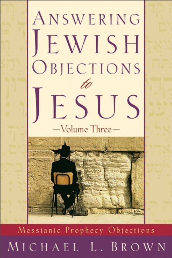 Cover Art for 9780801064234, Answering Jewish Objections to Jesus by Michael L. Brown