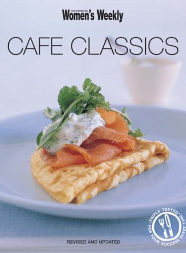 Cover Art for 9781863966085, Cafe Classics ( " Australian Women's Weekly " ) by Susan Tomnay