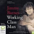Cover Art for 9781489434296, Working Class Man by Jimmy Barnes