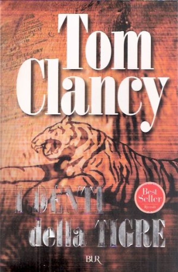 Cover Art for B005EM0AA4, I Denti Della Tigre by Tom Clancy