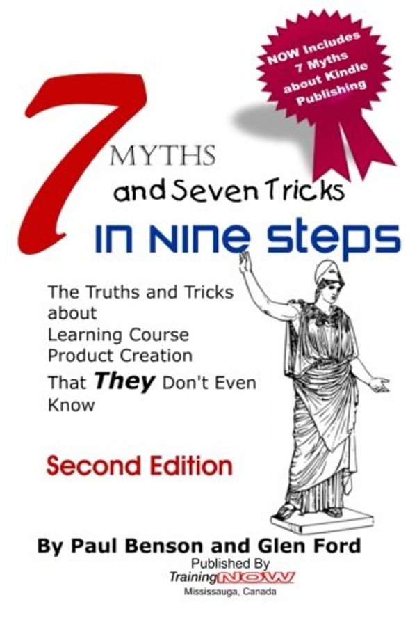 Cover Art for 9781494764739, 7 Myths and Seven Tricks in Nine Steps by Paul Benson, Glen Ford