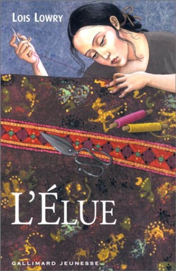 Cover Art for 9782070545902, L'élue by Lois Lowry