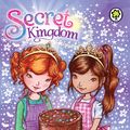 Cover Art for 9781408323779, Secret Kingdom: Sugarsweet Bakery: Book 8 by Rosie Banks