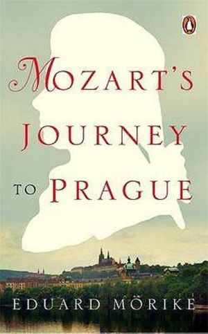 Cover Art for 9780141023489, Mozart's Journey to Prague (Pocket Penguin Classics) by Eduard Morike