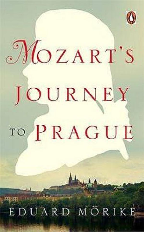 Cover Art for 9780141023489, Mozart's Journey to Prague (Pocket Penguin Classics) by Eduard Morike