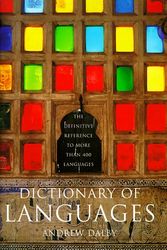 Cover Art for 9780231115681, Dictionary of Languages by Andrew Dalby