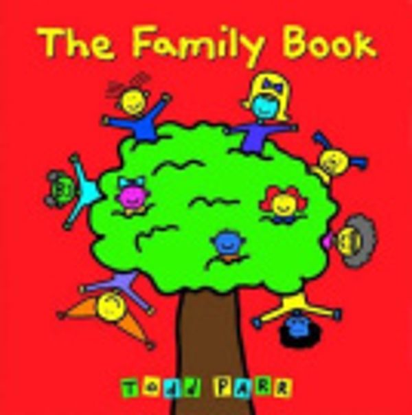 Cover Art for 9780316093477, The Family Book by Todd Parr