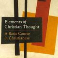 Cover Art for 9781506473840, Elements of Christian Thought by Eugene F. Rogers