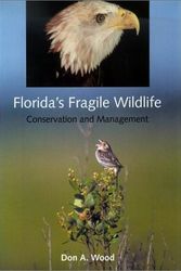 Cover Art for 9780813018881, Florida's Fragile Wildlife by Don A. Wood
