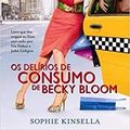 Cover Art for 9788577991211, Os Delírios De Consumo De Becky Bloom (edição de bolso) by Sophie Kinsella