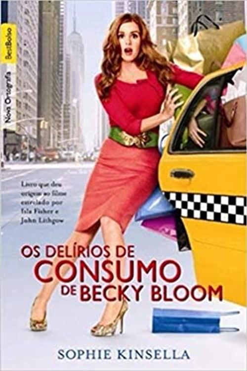 Cover Art for 9788577991211, Os Delírios De Consumo De Becky Bloom (edição de bolso) by Sophie Kinsella