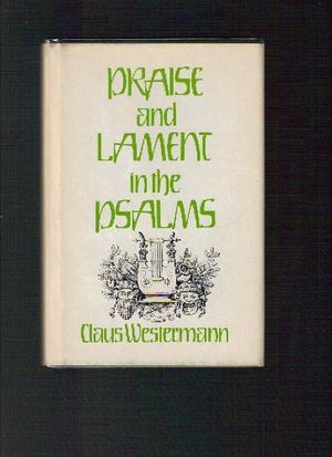Cover Art for 9780804217910, Praise and Lament in the Psalms by Claus Westermann