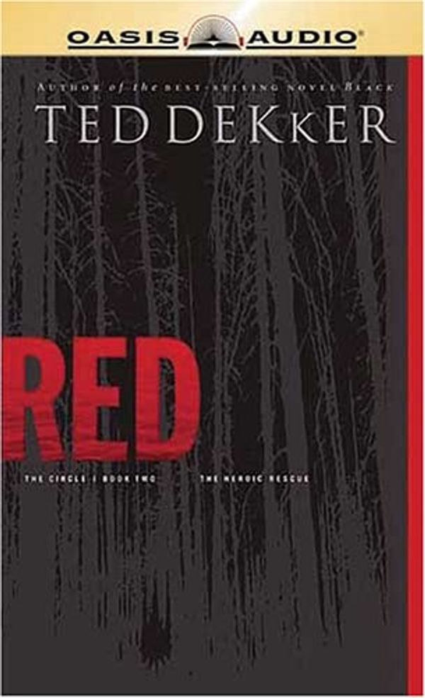 Cover Art for 9781589268982, Red (The Circle Trilogy, Book 2) (The Books of History Chronicles) by Ted Dekker, Rob Lamont