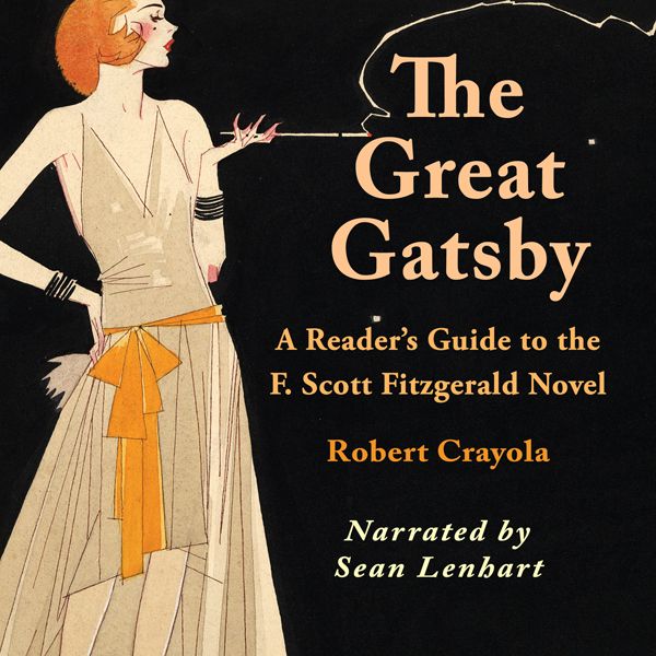 Cover Art for B00OHVAWQK, The Great Gatsby: A Reader's Guide to the F. Scott Fitzgerald Novel (Unabridged) by Unknown