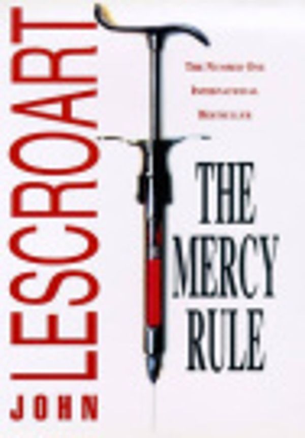 Cover Art for 9780747217756, The Mercy Rule by John Lescroart