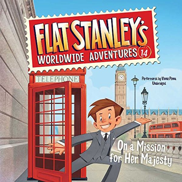 Cover Art for 9781538457726, On a Mission for Her Majesty: Library Edition (Flat Stanley’s Worldwide Adventures) by Brown Dr, Jeff