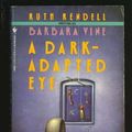 Cover Art for 9780553264982, A Dark-Adapted Eye by Barbara Vine