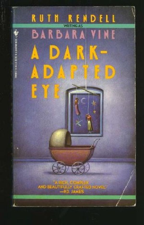 Cover Art for 9780553264982, A Dark-Adapted Eye by Barbara Vine