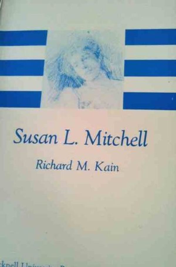Cover Art for 9780838776278, Susan L Mitchell by Richard Morgan Kain