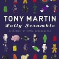 Cover Art for B003R50AIM, Lolly Scramble by Tony Martin