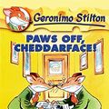 Cover Art for B00S7GP7H0, Paws off, Cheddarface! (Geronimo Stilton Book 6) by Geronimo Stilton