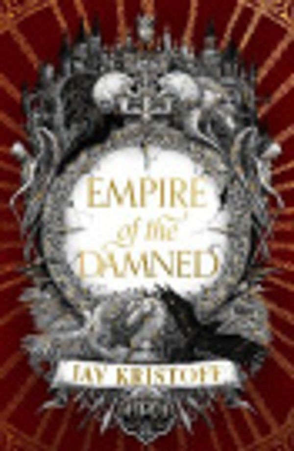 Cover Art for 9780008350512, Empire of the Damned (Empire of the Vampire, Book 2) by Jay Kristoff