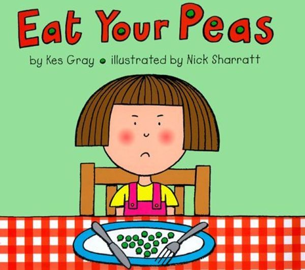 Cover Art for B01FIY2WBW, Eat Your Peas by DK Publishing (2000-09-01) by Dk Publishing;Nick Sharratt;Kes Gray