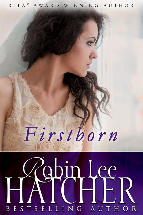 Cover Art for 9781941936733, Firstborn by Robin Lee Hatcher