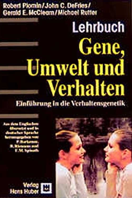 Cover Art for 9783456831855, Gene, Umwelt und Verhalten by Plomin Robert