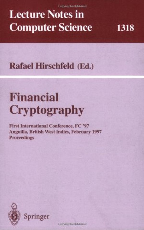 Cover Art for 9783540635949, Financial Cryptography by Rafael Hirschfeld