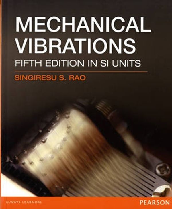 Cover Art for 9789810687120, Mechanical Vibrations SI by S. S. Rao