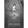Cover Art for 9788544104897, Orfanato da Srta. Peregrine Para Crianças Peculiares by Ransom Riggs