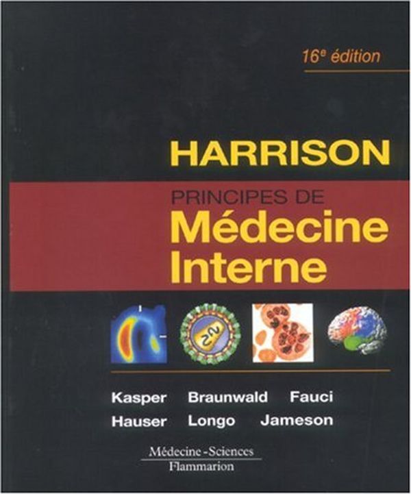 Cover Art for 9782257185495, Harrison : Principes de M?decine Interne by Dennis L. Kasper