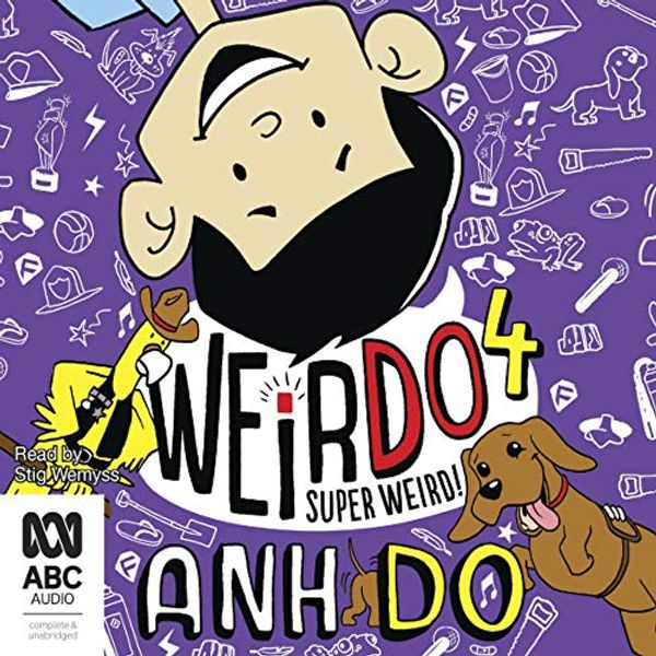 Cover Art for B08HDNGFKP, Super Weird!: WeirDo, Book 4 by Anh Do