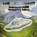 Cover Art for B004VBHN3Q, The Anti-Gravity Handbook by David Hatcher Childress
