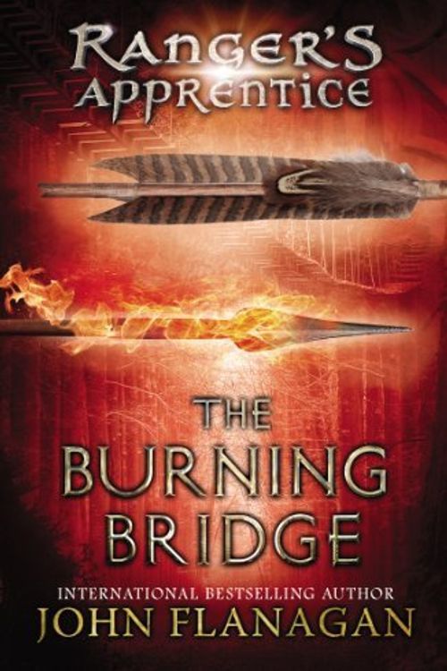 Cover Art for B00N4E8KT2, By John Flanagan Ranger's Apprentice : Book Two : The Burning Bridge (First Printing) by John Flanagan