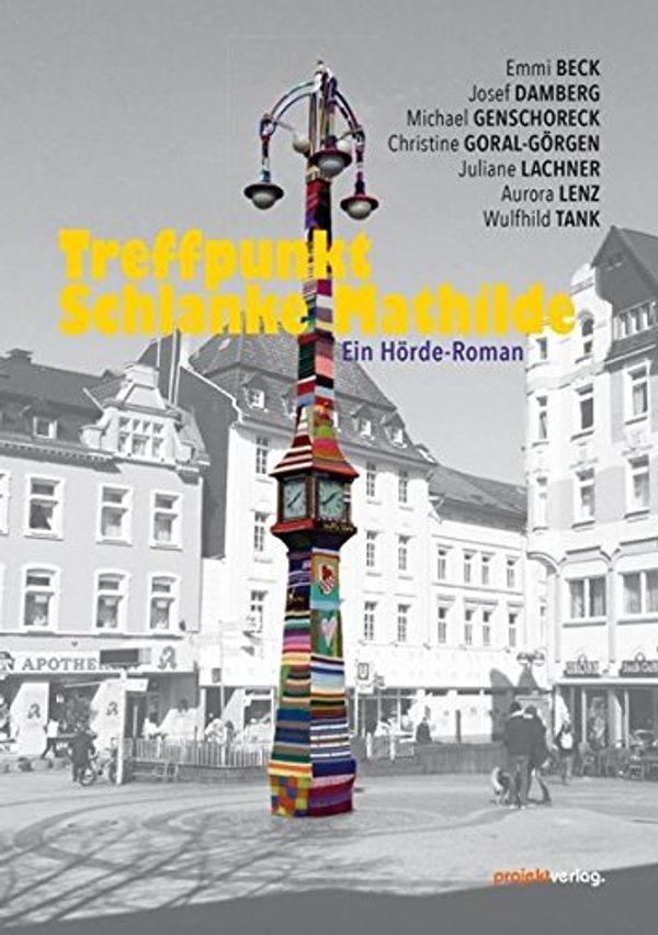 Cover Art for 9783897333345, Treffpunkt Schlanke Mathilde: Ein Hörde-Roman by 