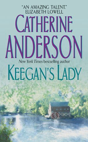 Cover Art for 9780380779628, Keegan's Lady by Catherine Anderson