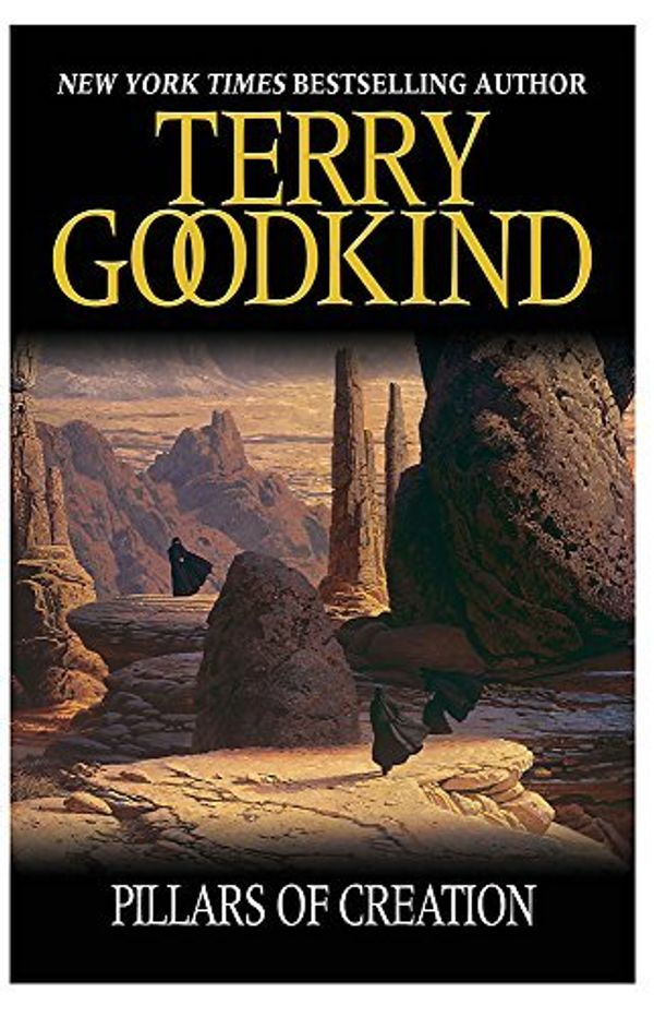 Cover Art for 8601300456973, The Pillars of Creation (GOLLANCZ S.F.) by Terry Goodkind (2008-07-10) by Terry Goodkind