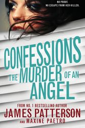 Cover Art for 9781784750190, The Murder of an Angel by James Patterson, Maxine Paetro