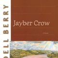 Cover Art for 9781582436890, Jayber Crow by Wendell Berry